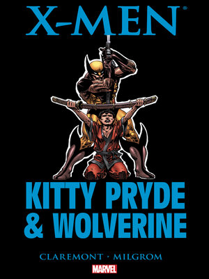 cover image of X-Men: Kitty Pryde & Wolverine (1984)